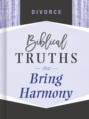 cover image of Divorce: Biblical Truths that Bring Harmony